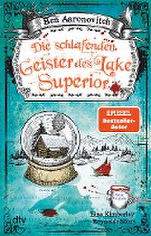 Die schlafenden Geister des Lake Superior de Ben Aaronovitch