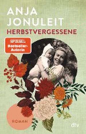 Herbstvergessene de Anja Jonuleit