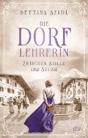 Die Dorflehrerin de Bettina Seidl