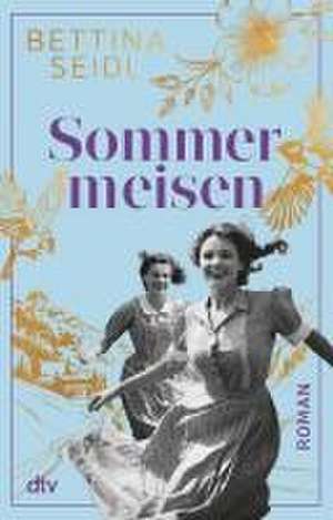 Sommermeisen de Bettina Seidl