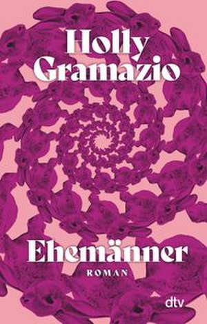 Ehemänner de Holly Gramazio