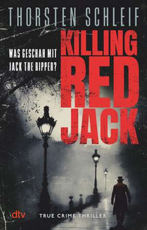 Killing Red Jack de Thorsten Schleif