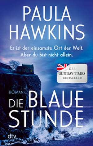 Die blaue Stunde de Paula Hawkins