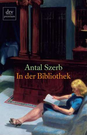 In der Bibliothek de Antal Szerb