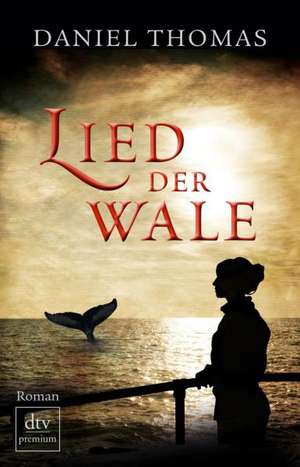 Lied der Wale de Daniel Thomas