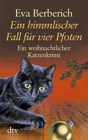 Ein himmlischer Fall für vier Pfoten. Großdruck de Eva Berberich