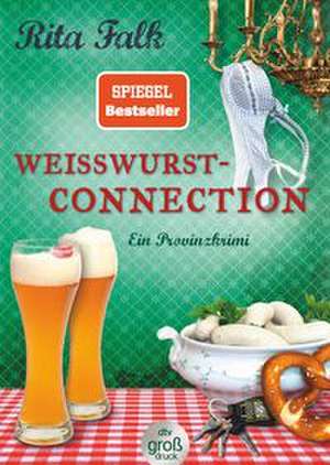 Weißwurstconnection de Rita Falk