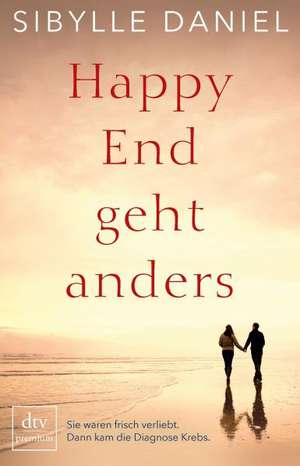 Happy End geht anders de Sibylle Daniel