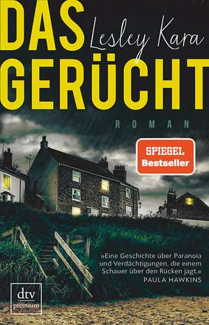 Das Gerücht de Lesley Kara