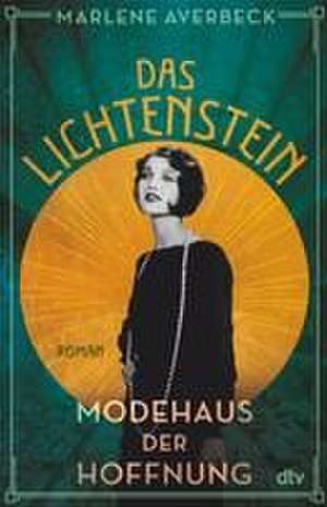 Das Lichtenstein - Modehaus der Hoffnung de Marlene Averbeck