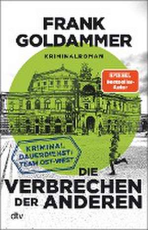 Die Verbrechen der anderen de Frank Goldammer