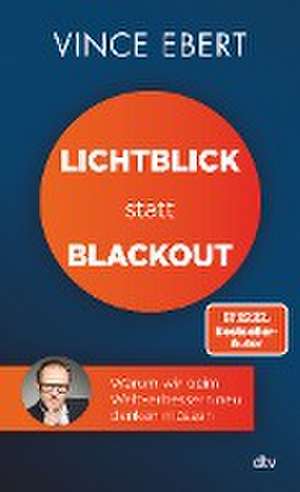 Lichtblick statt Blackout de Vince Ebert