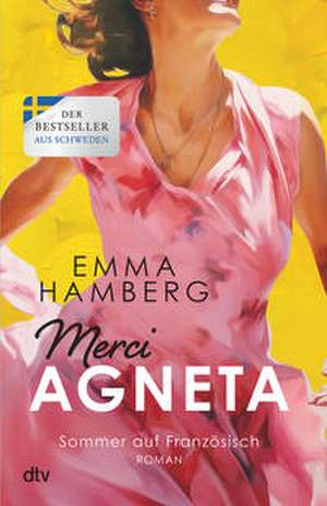 Merci Agneta de Emma Hamberg