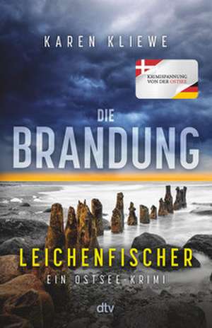 Die Brandung - Leichenfischer de Karen Kliewe