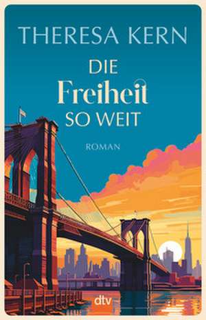 Die Freiheit so weit de Theresa Kern
