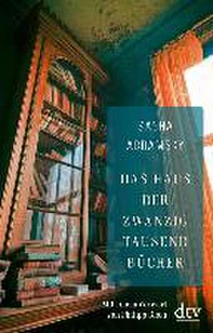 Das Haus der zwanzigtausend Bücher de Sasha Abramsky