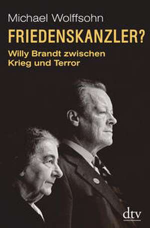 Friedenskanzler? de Michael Wolffsohn