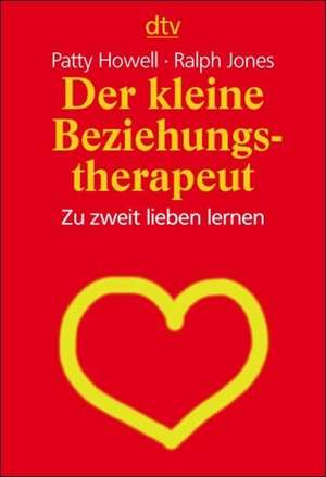 Der kleine Beziehungstherapeut de Patty Howell