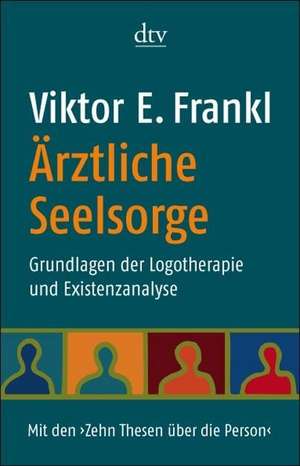 Ärztliche Seelsorge de Viktor E. Frankl