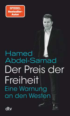 Der Preis der Freiheit de Hamed Abdel-Samad