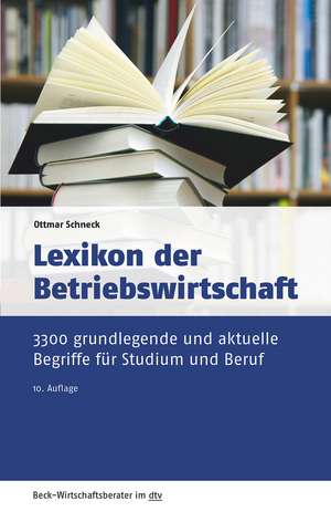 Lexikon der Betriebswirtschaft de Ottmar Schneck