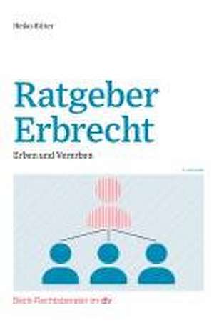 Ratgeber Erbrecht de Heiko Ritter