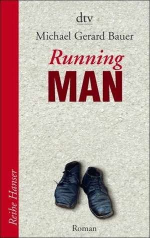 Running Man de Gerard Michael Bauer