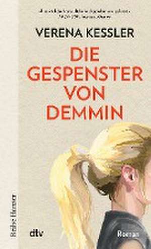 Die Gespenster von Demmin de Verena Keßler