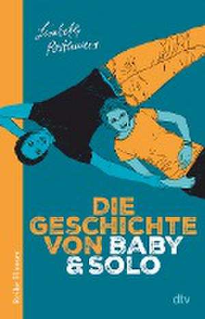 Die Geschichte von Baby und Solo de Lisabeth Posthuma