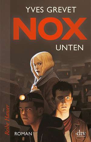 NOX. Unten de Yves Grevet