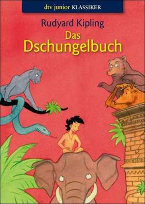 Das Dschungelbuch de Rudyard Kipling