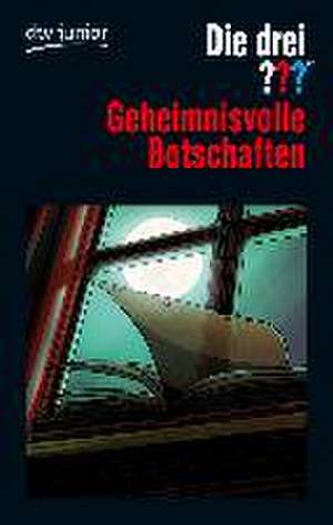 Die drei ??? Geheimnisvolle Botschaften (drei Fragezeichen) de Christoph Dittert