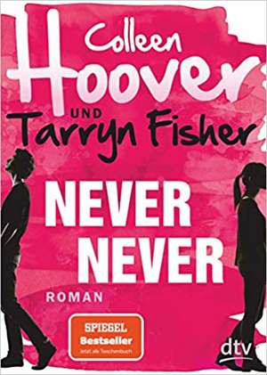 Never Never: Roman de Colleen Hoover