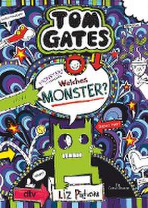 Tom Gates: Monster? Welches Monster? de Liz Pichon