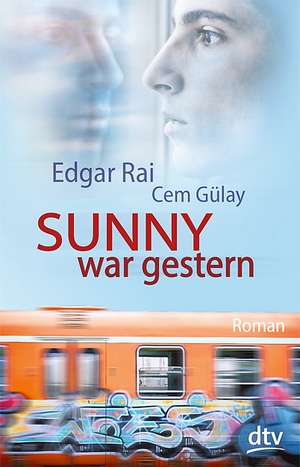 Sunny war gestern de Edgar Rai