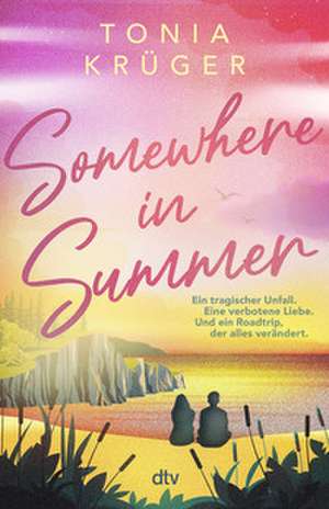 Somewhere in Summer de Tonia Krüger