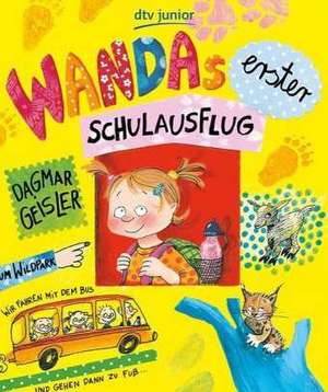 Wandas erster Schulausflug de Dagmar Geisler