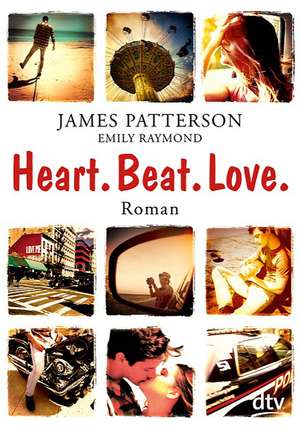 Heart. Beat. Love. de James Patterson