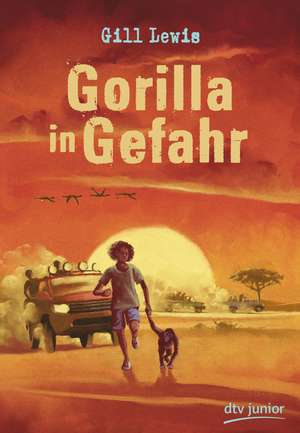 Gorilla in Gefahr de Gill Lewis