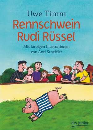 Rennschwein Rudi Rüssel de Uwe Timm