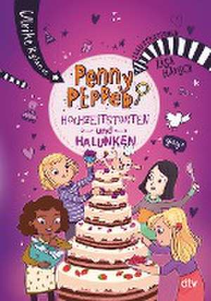 Penny Pepper - Hochzeitstorten und Halunken de Ulrike Rylance