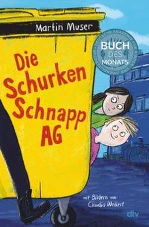 Die Schurkenschnapp-AG de Martin Muser