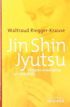 Jin Shin Jyutsu de Waltraud Riegger-Krause