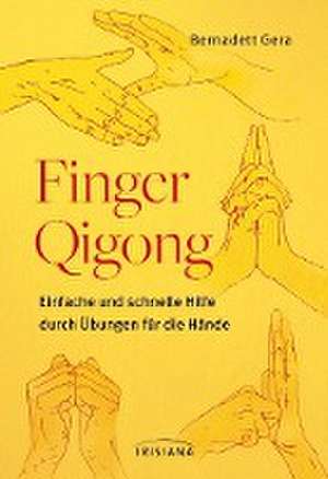 Finger-Qigong de Bernadett Gera