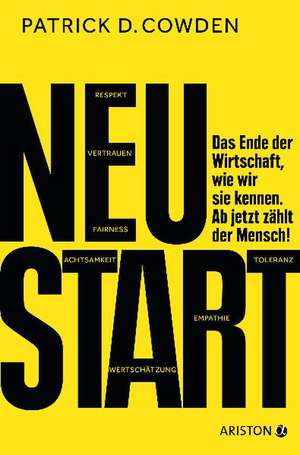 Neustart de Patrick D. Cowden