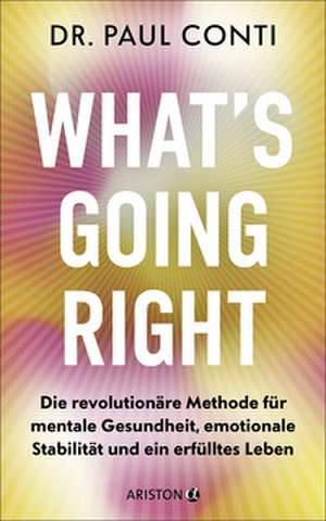 What's Going Right de Paul Conti