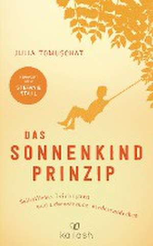 Das Sonnenkind-Prinzip de Julia Tomuschat