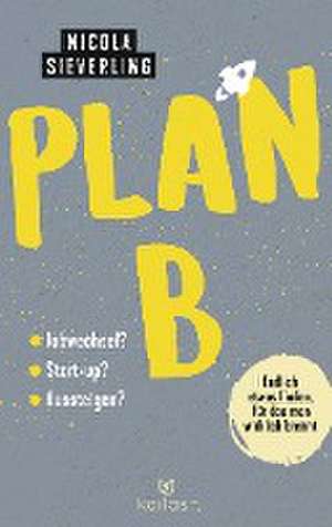 Plan B de Nicola Sieverling