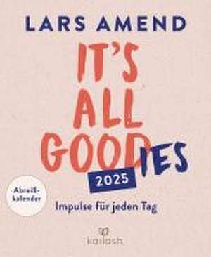 It's all good(ies) de Lars Amend