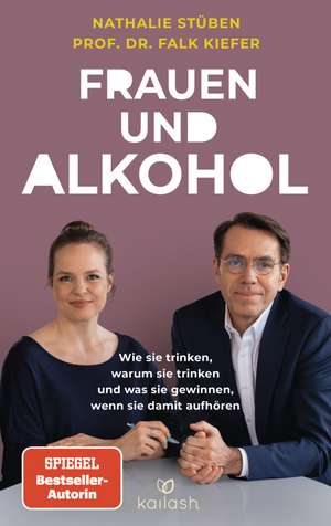 Frauen und Alkohol de Nathalie Stüben